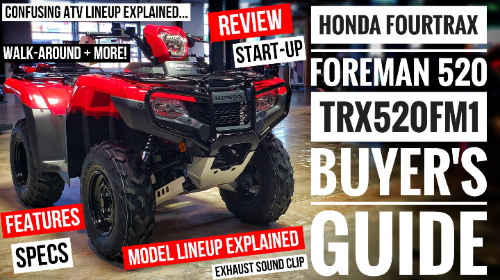 21 Honda Foreman 5 Atv Video Review Specs Model Differences Explained And More