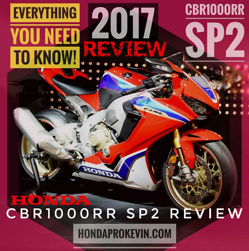 New 17 Honda Cbr1000rr Sp2 Review Of Specs Engine Frame Suspension Details Honda Pro Kevin